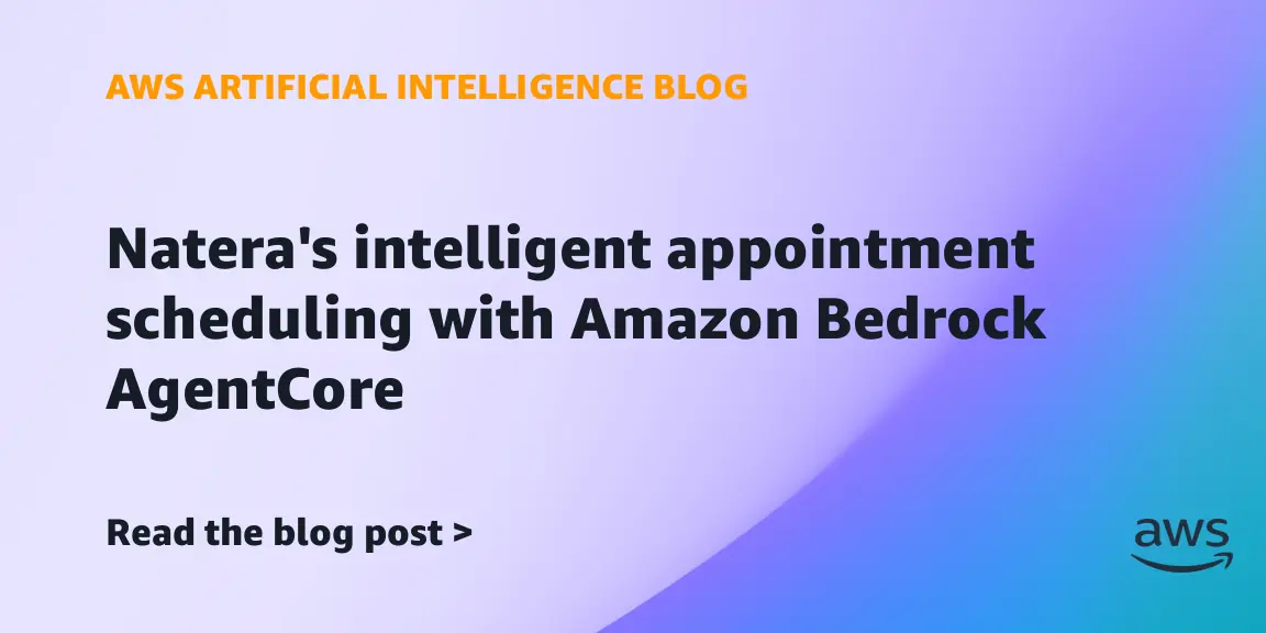 ناتيرا تطور وكيلاً ذكياً لجدولة المواعيد الطبية عبر Amazon Bedrock