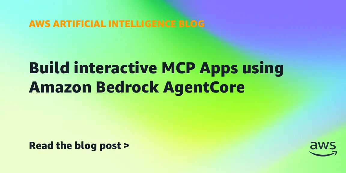 Amazon Bedrock يتيح تطبيقات MCP تفاعلية تعمل عبر ChatGPT وClaude